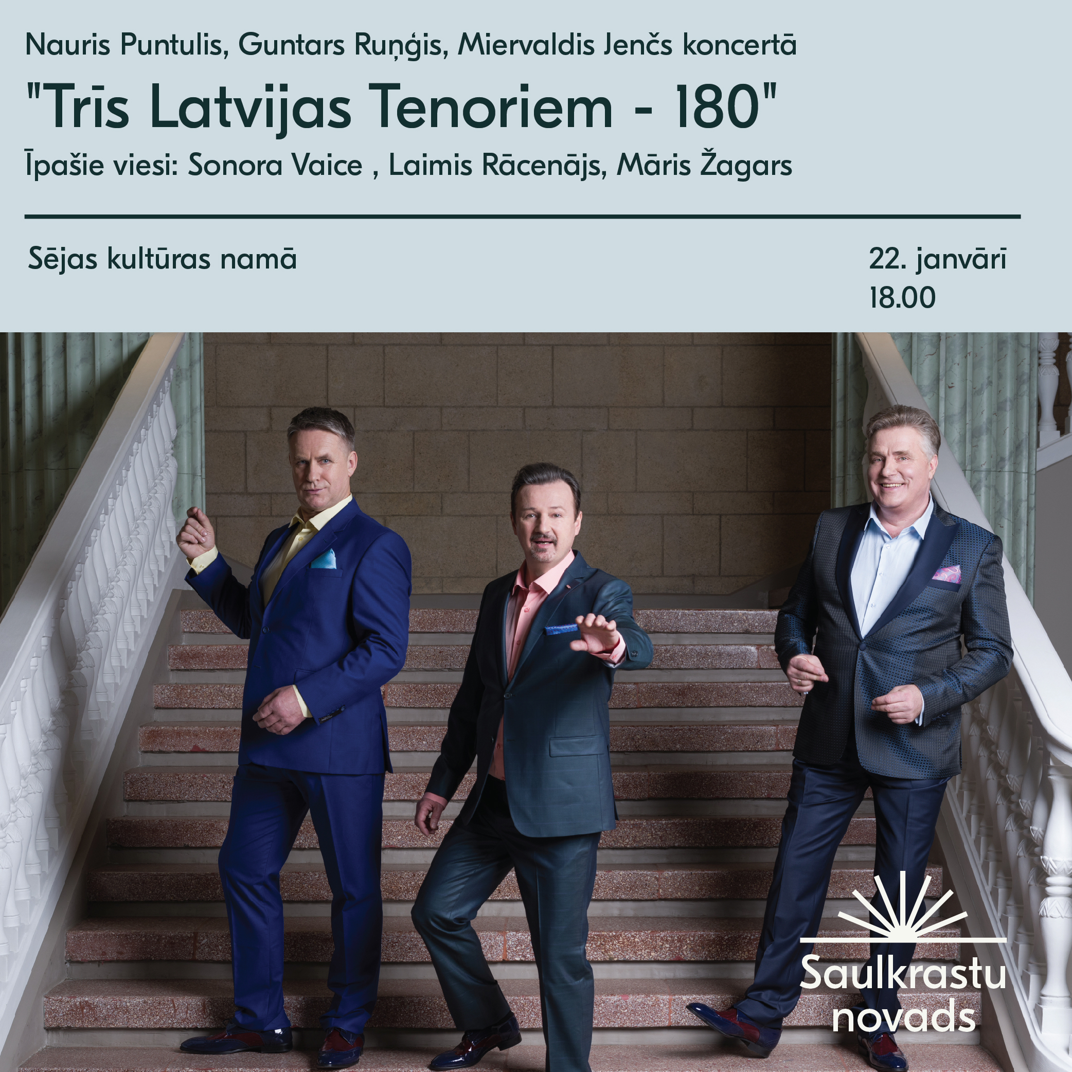Koncerts “Trīs Latvijas Tenoriem -180”